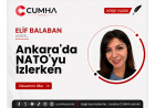 Ankara'da NATO'yu İzlerken