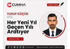Her Yeni Yıl Geçen Yılı Aratıyor
