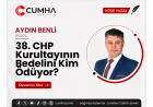 38. CHP Kurultayının Bedelini Kim Ödüyor?