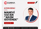 MANEVİ VATAN “AİLEM GÜVENDE”