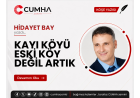 KAYI KÖYÜ ESKİ KÖY DEĞİL ARTIK