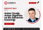 Asker Ocağı, Asker Sigarası ve Bir Dönemin İnsanlığı
