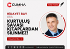 KURTULUŞ SAVAŞI KİTAPLARDAN SİLİNMEZ!