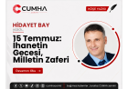 15 Temmuz: İhanetin Gecesi, Milletin Zaferi