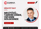 MECİTÖZÜ... TARİHİN İZİNDE, VEFANIN GÖLGESİNDE