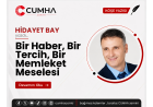 Bir Haber, Bir Tercih, Bir Memleket Meselesi