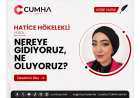NEREYE GİDİYORUZ, NE OLUYORUZ?