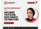 AKLIMIZ YETİYOR, GÜCÜMÜZ YETMİYOR!