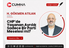 CHP’de Yaşanan Ayrılık Sadece Bir Parti Meselesi mi?