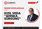 KIZIL VEDA “AHISKA SÜRGÜNÜ”