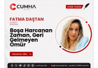 Boşa Harcanan Zaman, Geri Gelmeyen Ömür