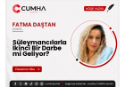 Süleymancılarla İkinci Bir Darbe mi Geliyor?