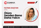 Ölüm Senden Bana Daha Yakın