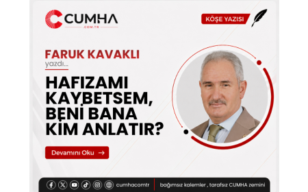HAFIZAMI KAYBETSEM, BENİ BANA KİM ANLATIR?