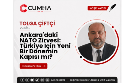 Ankara'daki NATO Zirvesi: Türkiye İçin Yeni Bir Dönemin Kapısı mı?