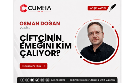 ÇİFTÇİNİN EMEĞİNİ KİM ÇALIYOR?