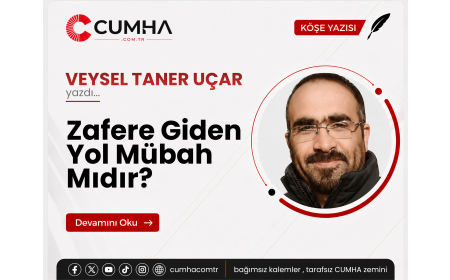 Zafere Giden Yol Mübah Mıdır?