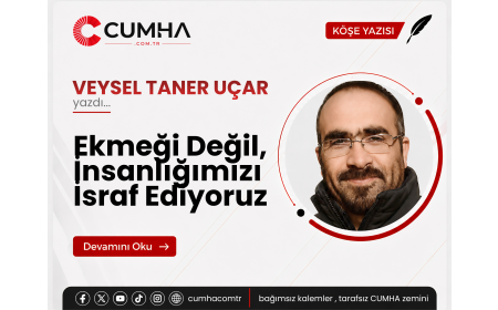 Ekmeği Değil, İnsanlığımızı İsraf Ediyoruz