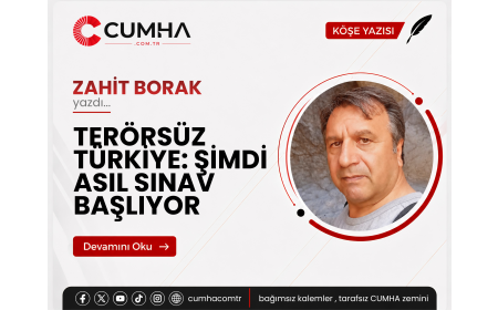 TERÖRSÜZ TÜRKİYE: ŞİMDİ ASIL SINAV BAŞLIYOR