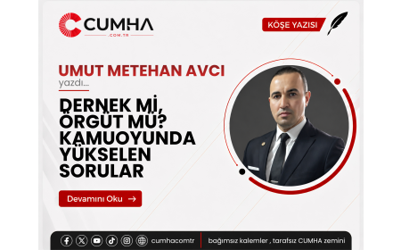 DERNEK Mİ, ÖRGÜT MÜ? KAMUOYUNDA YÜKSELEN SORULAR