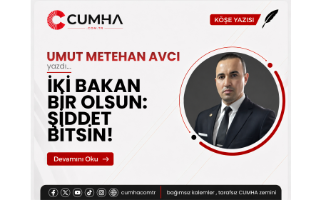 İKİ BAKAN BİR OLSUN: ŞİDDET BİTSİN!