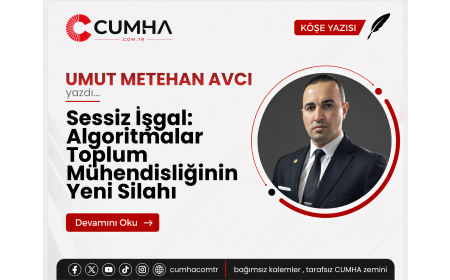 Sessiz İşgal: Algoritmalar Toplum Mühendisliğinin Yeni Silahı