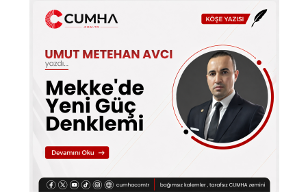 Mekke'de Yeni Güç Denklemi