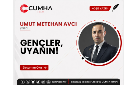 GENÇLER, UYANIN!