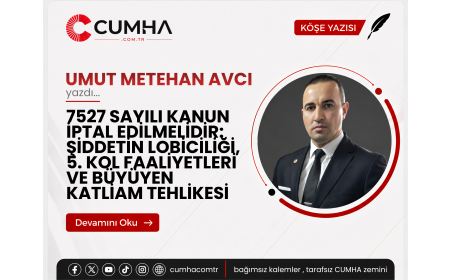 7527 SAYILI KANUN İPTAL EDİLMELİDİR: ŞİDDETİN LOBİCİLİĞİ, 5. KOL FAALİYETLERİ VE BÜYÜYEN KATLİAM TEHLİKESİ