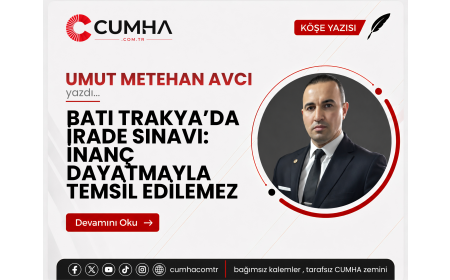 BATI TRAKYA’DA İRADE SINAVI: İNANÇ DAYATMAYLA TEMSİL EDİLEMEZ