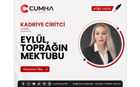 EYLÜL, TOPRAĞIN MEKTUBU