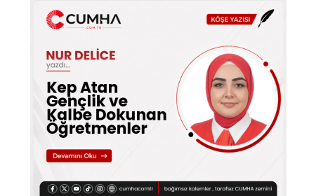 Kep Atan Gençlik ve Kalbe Dokunan Öğretmenler