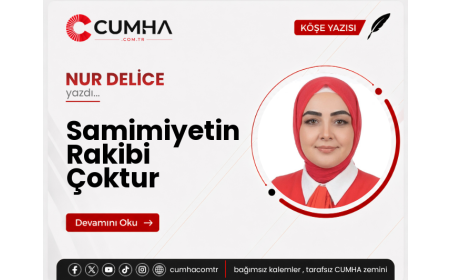 Samimiyetin Rakibi Çoktur