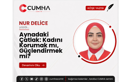 Aynadaki Çatlak: Kadını Korumak mı, Güçlendirmek mi?