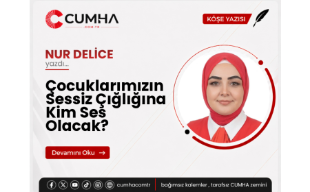 Çocuklarımızın Sessiz Çığlığına Kim Ses Olacak?