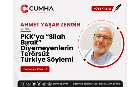 PKK’ya “Silah Bırak” Diyemeyenlerin Terörsüz Türkiye Söylemi