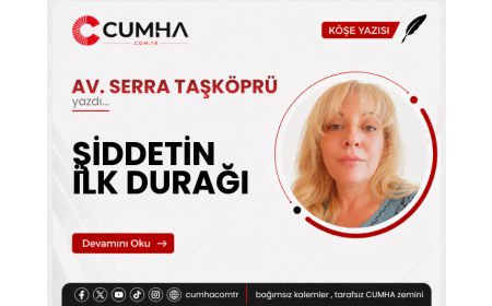 ŞİDDETİN İLK DURAĞI