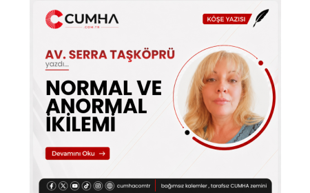 NORMAL VE ANORMAL İKİLEMİ