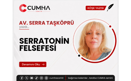 SERRATONİN FELSEFESİ