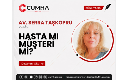 HASTA MI MÜŞTERİ Mİ?