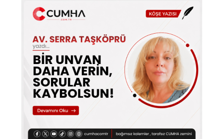 BİR UNVAN DAHA VERİN, SORULAR KAYBOLSUN!