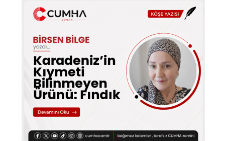 Karadeniz’in Kıymeti Bilinmeyen Ürünü: Fındık
