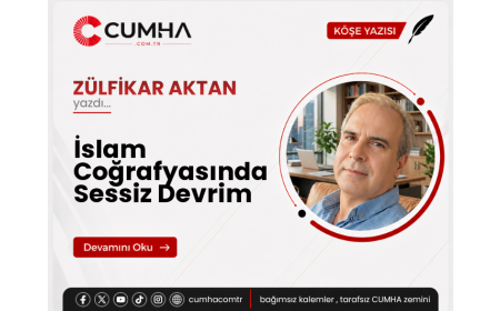 İslam Coğrafyasında Sessiz Devrim