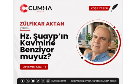 Hz. Şuayp’ın Kavmine Benziyor muyuz?