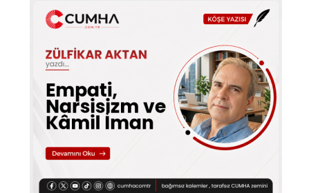 Empati, Narsisizm ve Kâmil İman