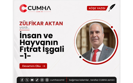 İnsan ve Hayvanın Fıtrat İşgali -1-