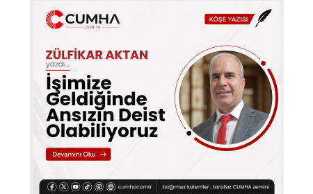 İşimize Geldiğinde Ansızın Deist Olabiliyoruz