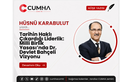 Tarihin Haklı Çıkardığı Liderlik: Milli Birlik Yasası’nda Dr. Devlet Bahçeli Vizyonu