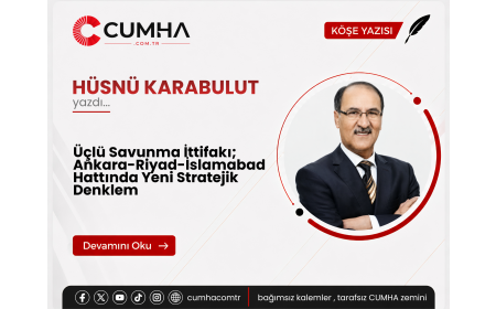Üçlü Savunma İttifakı; Ankara-Riyad-İslamabad Hattında Yeni Stratejik Denklem