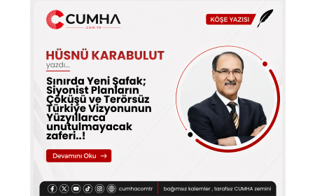 Sınırda Yeni Şafak; Siyonist Planların Çöküşü ve Terörsüz Türkiye Vizyonunun Yüzyıllarca unutulmayacak zaferi..!